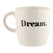 White Slogan Dream Mug Mugs FabFinds   