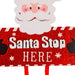 Wooden Santa Stop Here Hanging Sign Christmas Decorations FabFinds   