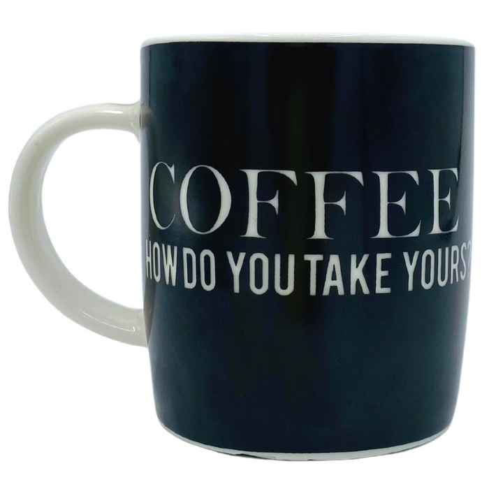 Black and White 'How Do You Take Yours' Coffee Mug Mugs FabFinds   