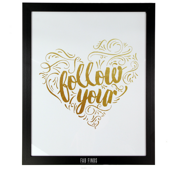 Follow Your Heart Quote Framed Wall Art Home Decoration FabFinds   
