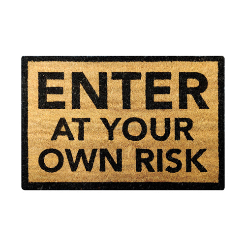 Enter at Your Own Risk Slogan Coir Printed Doormat Door Mat Cooper Hewitt   