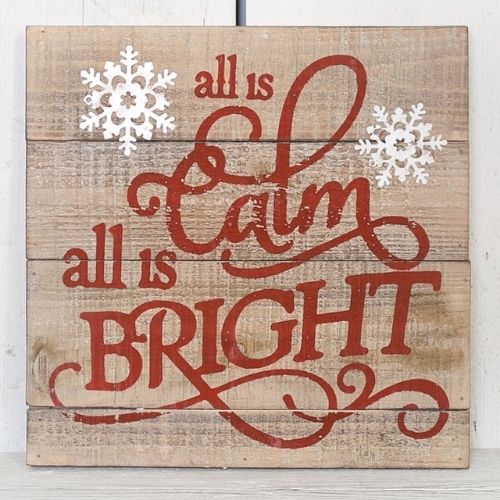 'All is Calm All is Bright' Christmas Sign Christmas Decorations The Satchville Gift Company   