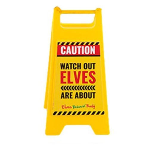 Elves Behavin Badly Elf Mini Warning Sign Assorted Messages Elves Behavin' Badly Elves Behavin Badly Watch out elves are about  