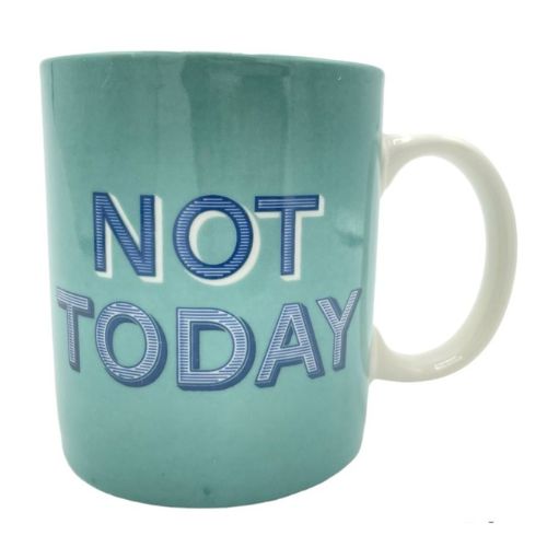 Light Blue Not Today Mug Mugs FabFinds   